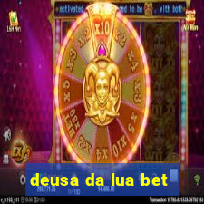 deusa da lua bet